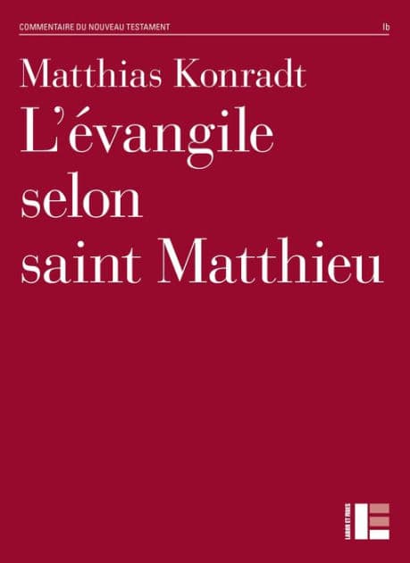 L'évangile selon saint Matthieu by Matthias Konradt