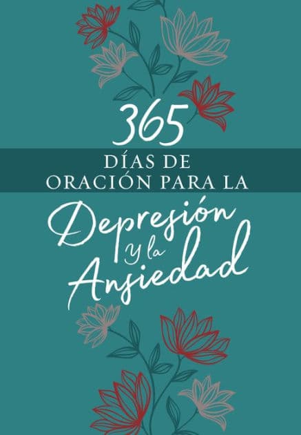365 días de oración para la depresión y la ansiedad by BroadStreet Publishing Group LLC