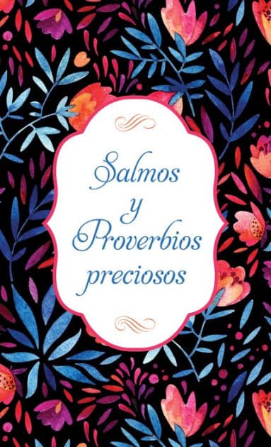 Salmos y Proverbios preciosos by Barbour Publishing