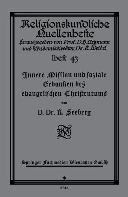 Innere Mission und soziale Gedanken des evangelischen Christentums by D. Dr. R. Seeberg