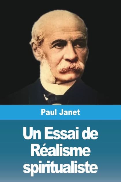 Un Essai de Réalisme spiritualiste by Paul Janet