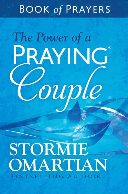 The Power of a Praying Couple Book of Prayers by Stormie Omartian