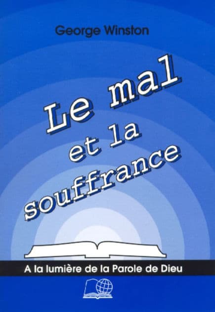 Le mal et la souffrance by George Winston