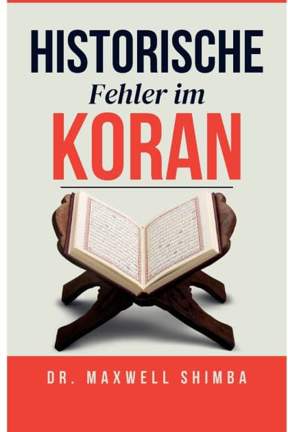 Historische Fehler im Koran by Maxwell Shimba