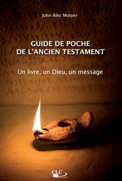 Guide de poche de l'Ancien Testament by John Alec Motyer