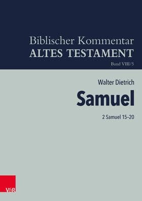 2 Samuel 15-20 by Walter Dietrich