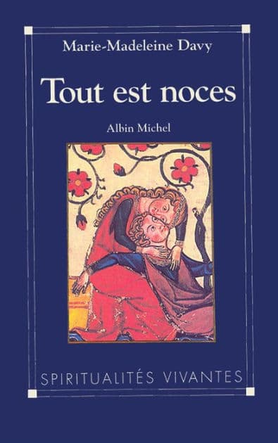 Tout est noces by Marie-Madeleine Davy