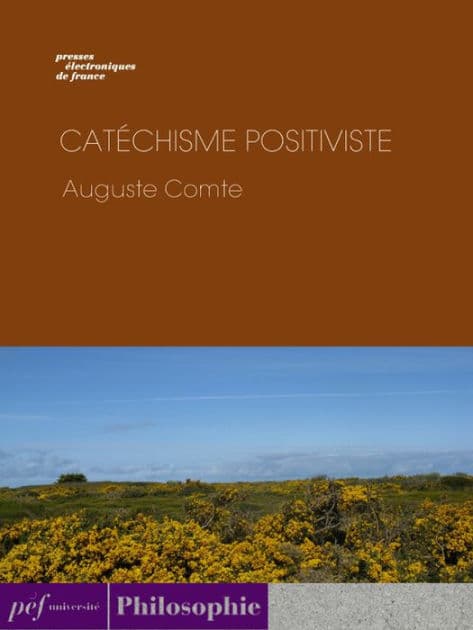 Catéchisme positiviste by Auguste Comte