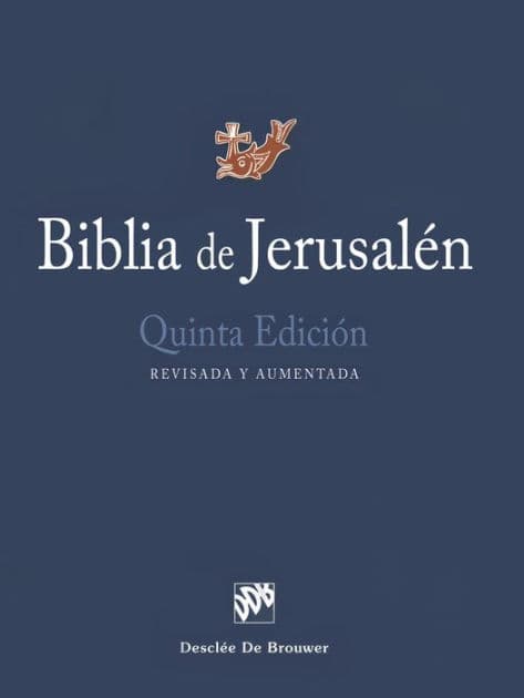 Biblia de Jerusalén: Quinta edición, Revisada y Aumentada by Various