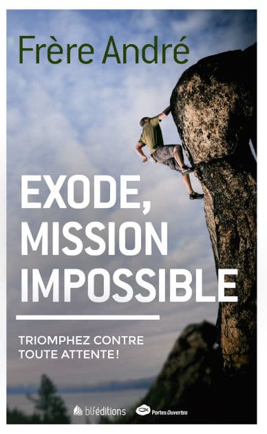Exode, mission impossible by Frère André