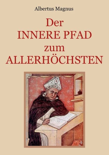 Der innere Pfad zum Allerhï¿½chsten: Ein spiritueller Wegweiser zur vollkommenen Seelenruhe in Gott by Conrad Eibisch