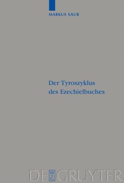 Der Tyroszyklus des Ezechielbuches by Markus Saur
