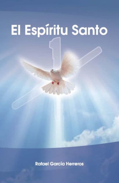 El Espíritu Santo by Rafael García Herreros