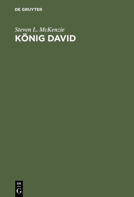 König David: Eine Biographie by Steven L. McKenzie