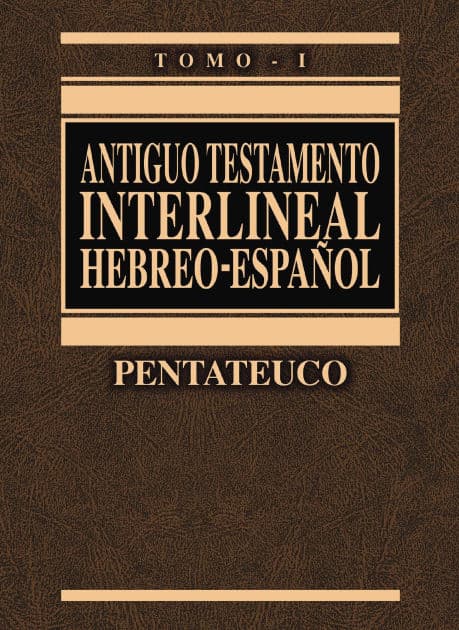 Antiguo Testamento interlineal Hebreo-Español Vol. 1: Pentateuco by Ricardo Cerni