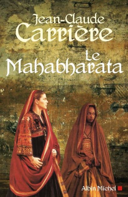 Le Mahabharata by Jean-Claude Carrière