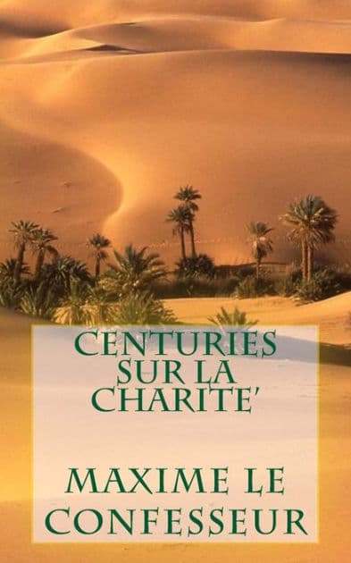 Centuries sur la Charite' by Maxime Le Confesseur