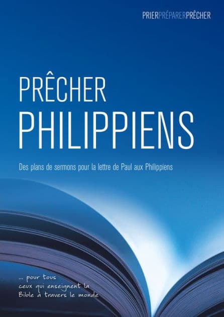 Prêcher Philippiens: Des plans de sermons pour la lettre de Paul aux Philippiens by Phil Crowter