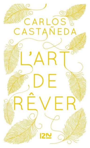 L'Art de rêver by Carlos Castaneda