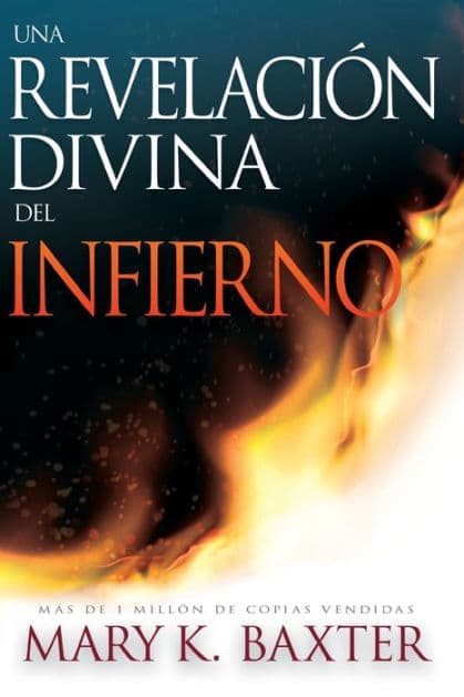 Una revelación divina del infierno by Mary K. Baxter