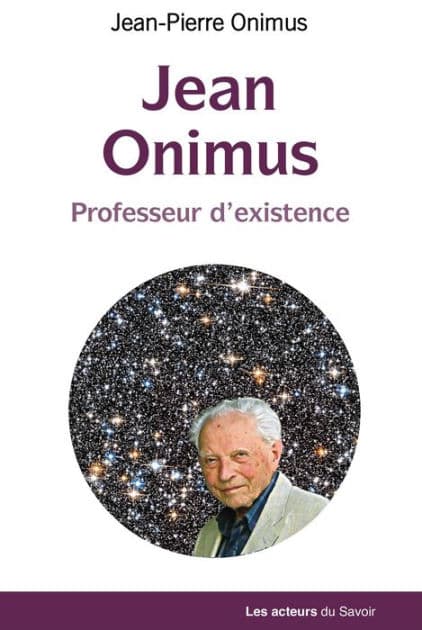 Jean Onimus: Professeur d'existence by Jean-Pierre Onimus