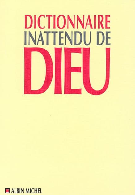 Dictionnaire inattendu de Dieu by Jean Mouttapa