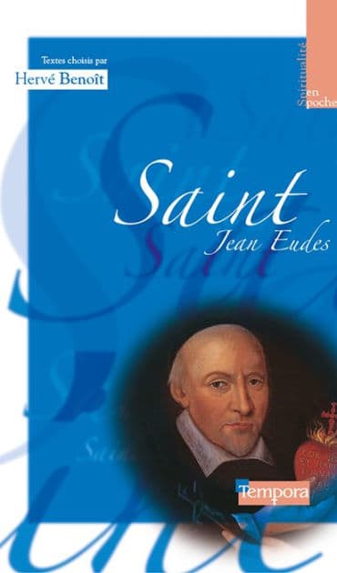 Saint Jean Eudes: Textes choisis by Abbé Hervé Benoît
