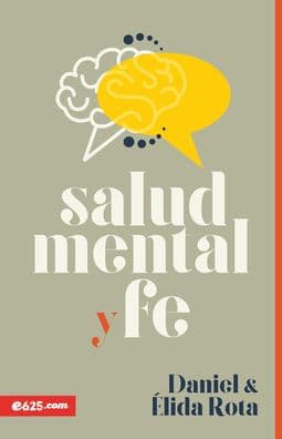 Salud mental y fe (Mental Heath and Faith) by Daniel Y Élida Rota