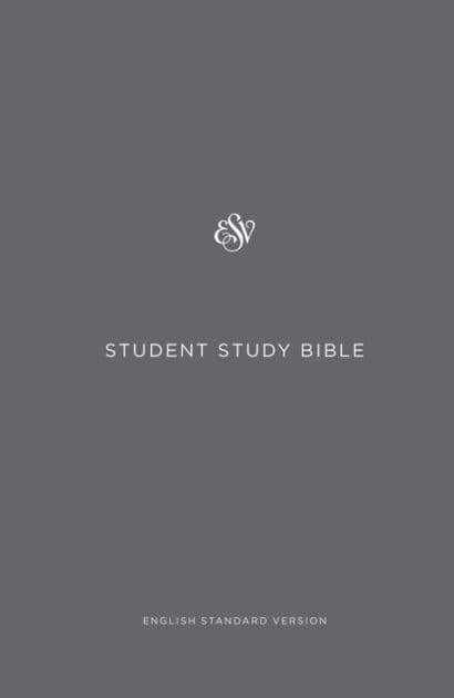 ESV Student Study Bible (Hardcover, Gray) by David Chapman