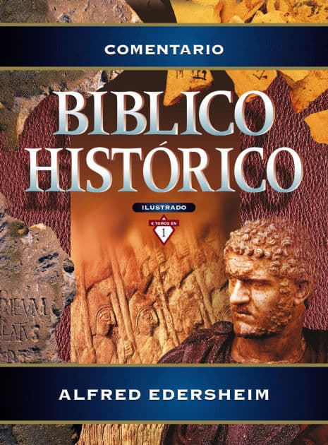 Comentario bíblico histórico ilustrado by Alfred Edersheim