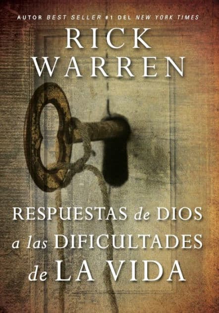 Respuestas de Dios a las dificultades de la vida by Rick Warren