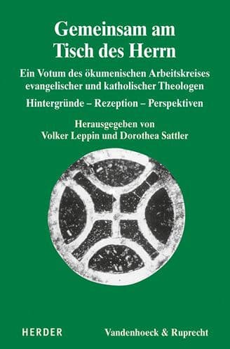 Gemeinsam am Tisch des Herrn: Ein Votum des okumenischen Arbeitskreises evangelischer und katholischer Theologen - Hintergrunde - Rezeption - Perspektiven by Christine Axt-Piscalar
