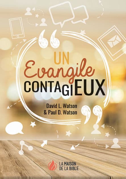 Un évangile contagieux by David L. Watson
