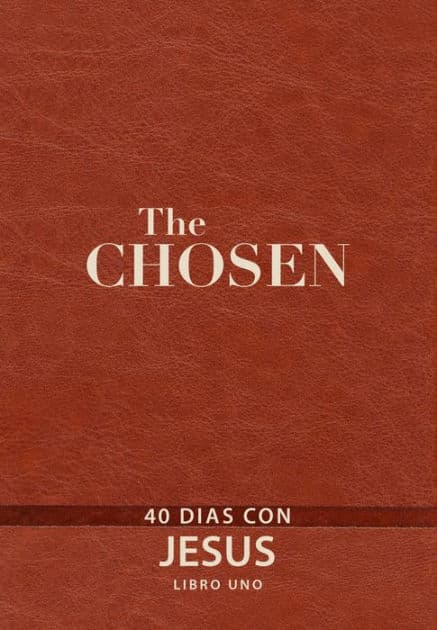 The Chosen - Libro uno: 40 Días con Jesús by Amanda Jenkins