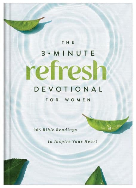 The 3-Minute Refresh Devotional for Women: 365 Bible Readings to Inspire Your Heart by Barbour Publishing