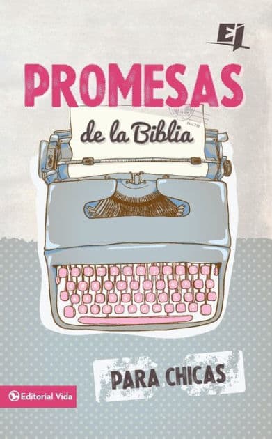 Promesas de la Biblia para chicas by Vida