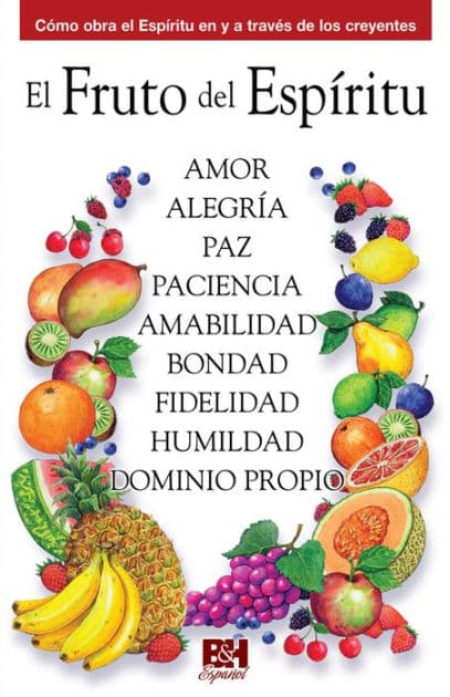 El fruto del Espíritu by Rose Publishing