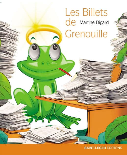 Les billets de grenouille by Martine Digard