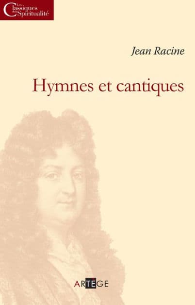 Hymnes et cantiques by Jean Racine