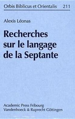 Recherches sur le langage de la Septante by Alexis Leonas