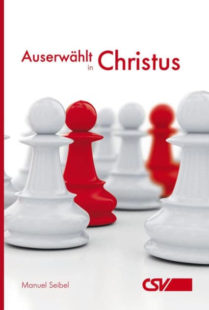 Auserwählt in Christus by Manuel Seibel