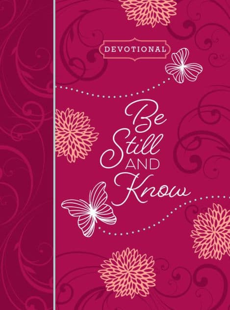 Be Still and Know ziparound devotional: 365 Daily Devotions by BroadStreet Publishing Group LLC