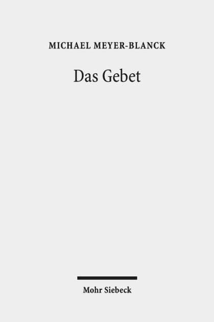 Das Gebet by Michael Meyer-Blanck