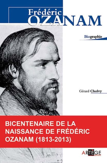 Frédéric Ozanam by Gérard Cholvy
