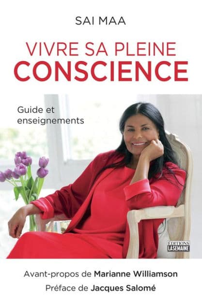Vivre la pleine conscience by Sai Maa
