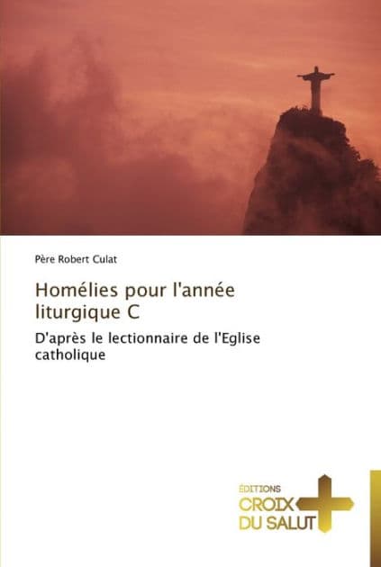 Homélies pour l'année liturgique c by Culat-P