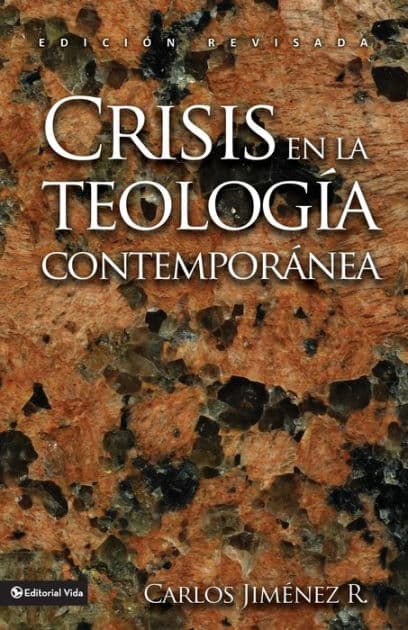 Crisis en la teología contemporánea by Carlos Jiménez
