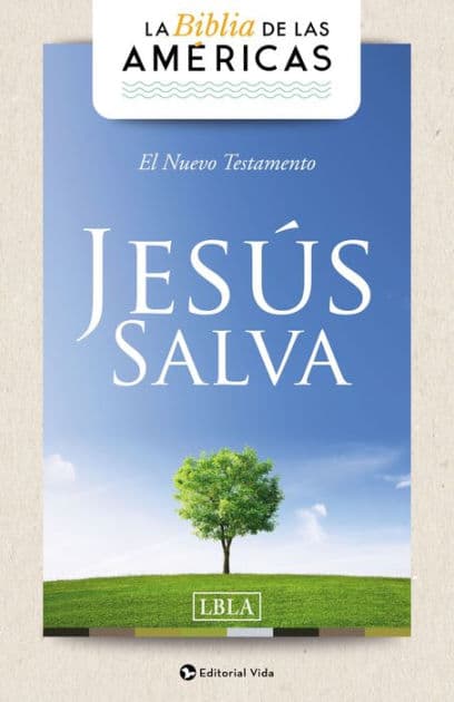 LBLA Nuevo Testamento 'Jesús Salva', Tapa Rústica by La Biblia de las Américas