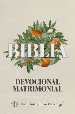 Biblia devocional matrimonial by Daniel Y Shari Calveti