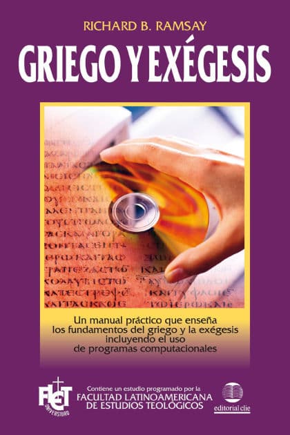 Griego y exégesis by Richard B. Ramsay